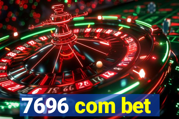 7696 com bet